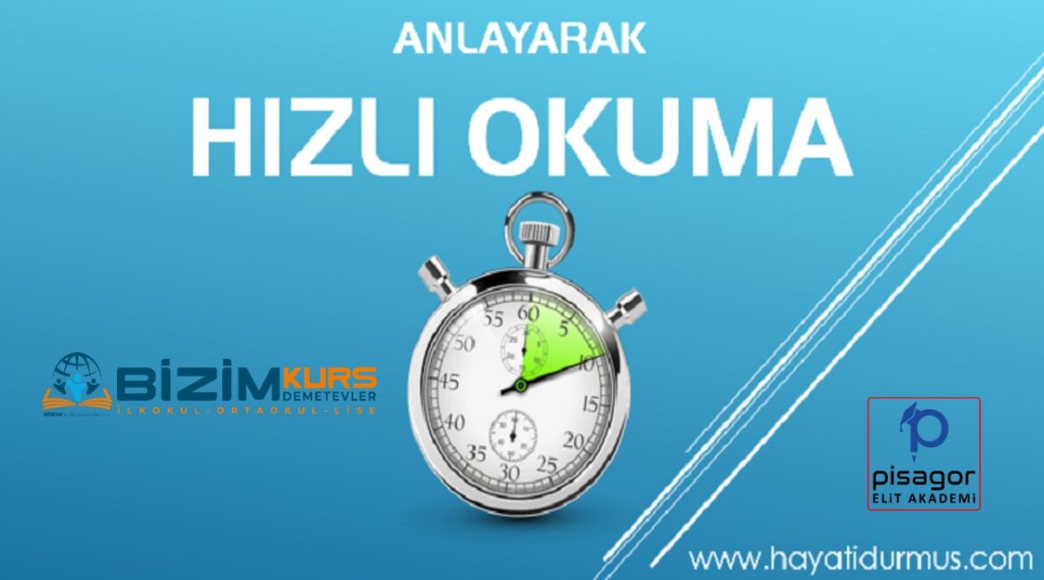 BİZİM KURS DEMETEVLER’DE ANLAYARAK HIZLI OKUMA KURSU BAŞLIYOR